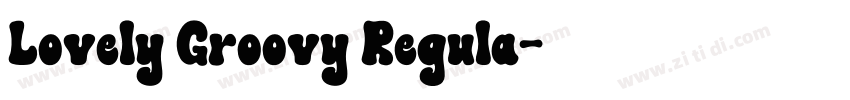 Lovely Groovy Regula字体转换